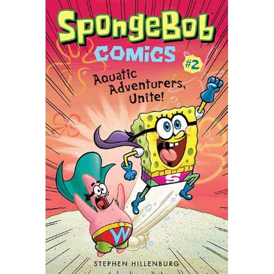 SpongeBob Comics: Book 2: Aquatic Adventurers, Unite! image 0
