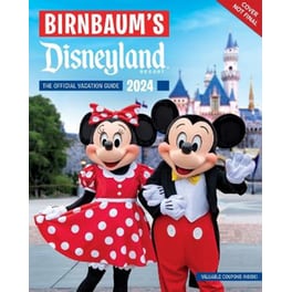 Birnbaum's 2024 Disneyland Resort