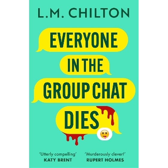 Everyone in the Group Chat Dies image 0