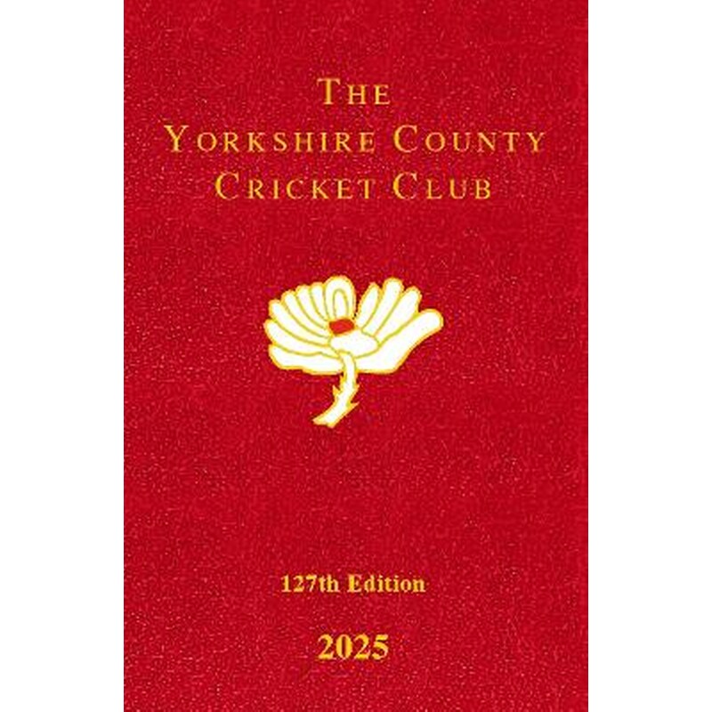 The Yorkshire County Cricket Club Yearbook 2025