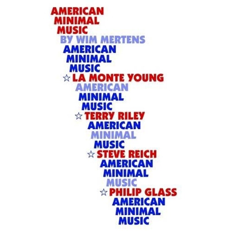 American Minimal Music