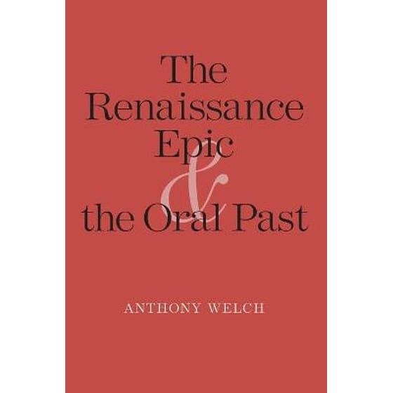 Renaissance Epic and the Oral Past image 0