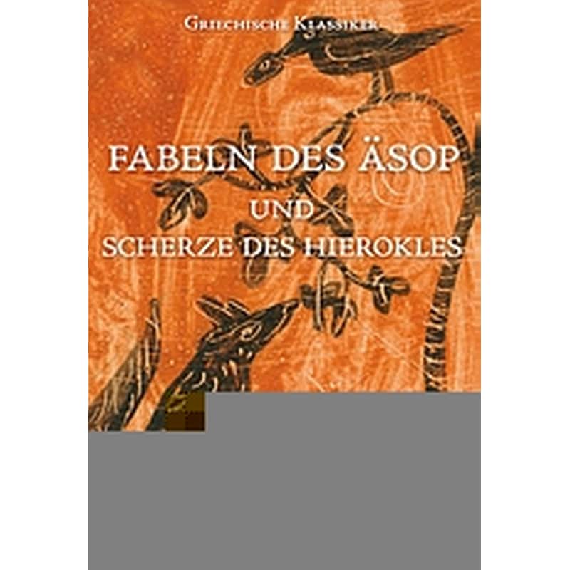 Fabeln des Äsop und Scherze des Hierokles