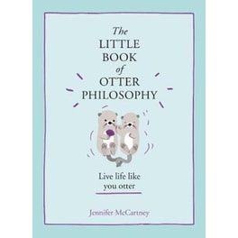 The Little Book of Otter Philosophy