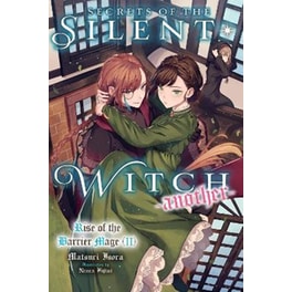 Secrets of the Silent Witch -another- Part 2