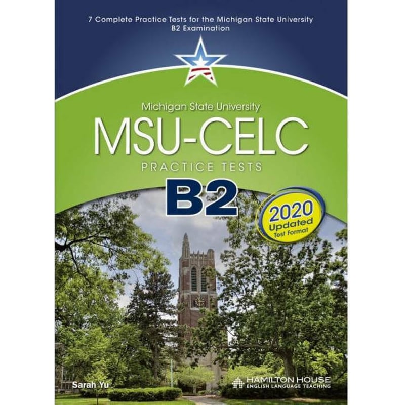 MSU CELC B2 Practice Tests: Students Book (2020 Edition)