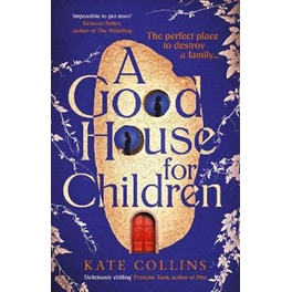 A Good House for Children