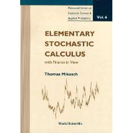 Elementary Stochastic Calculus, With Finance In View