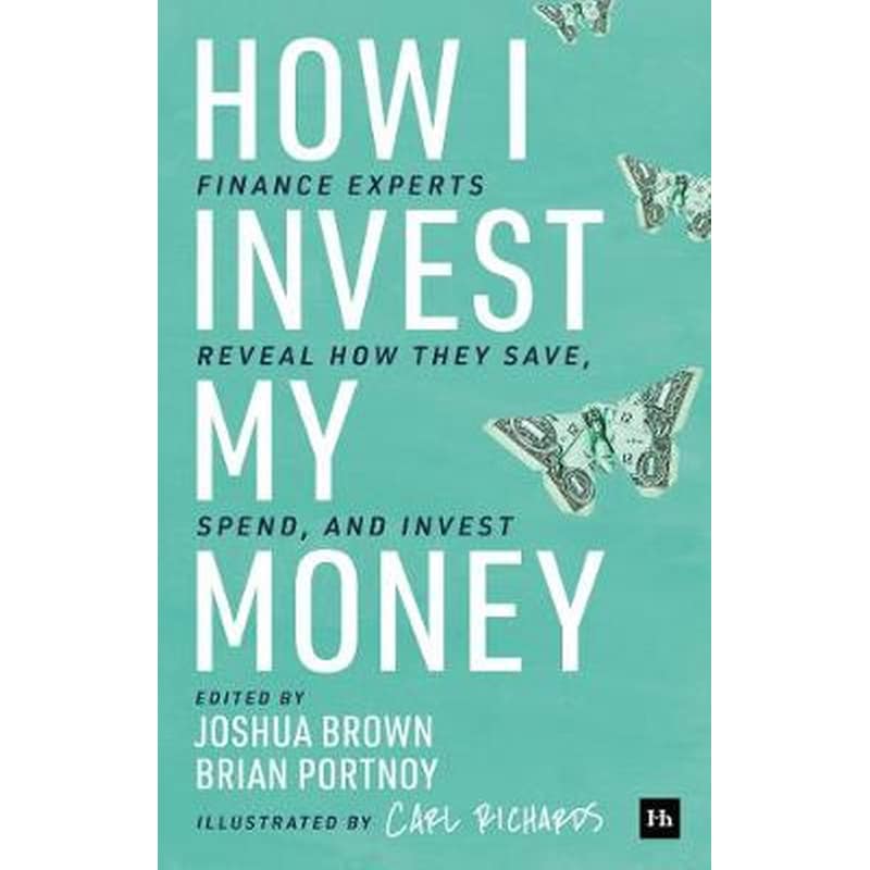 How I Invest My Money