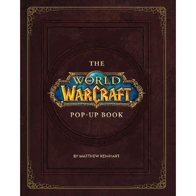 The World of Warcraft Pop-Up Book