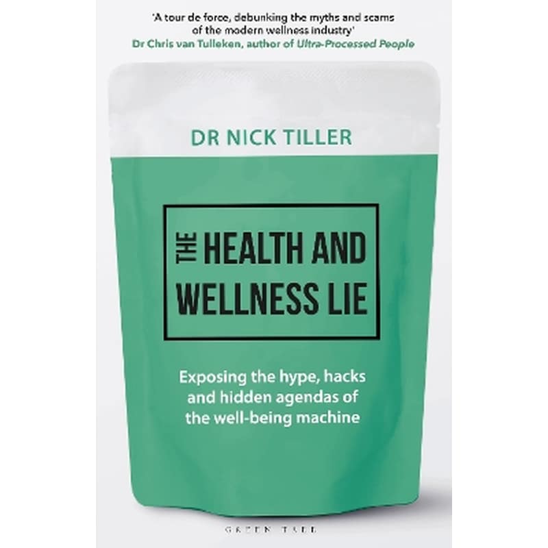 The Health And Wellness Lie