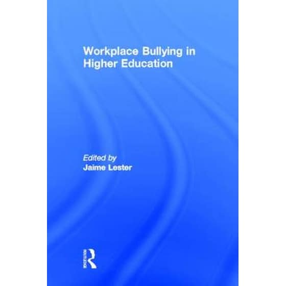 Workplace Bullying in Higher Education image 0