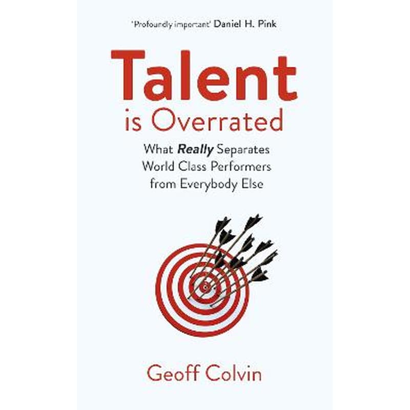 Talent is Overrated 2nd Edition
