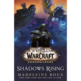 World of Warcraft- Shadows Rising