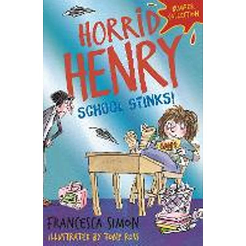 Horrid Henry: School Stinks