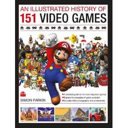 Illustrated History of 151 Videogames