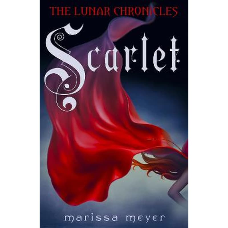 The Scarlet (The Lunar Chronicles Book 2)