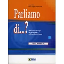 Parliamo di...? Livello intermedio B2