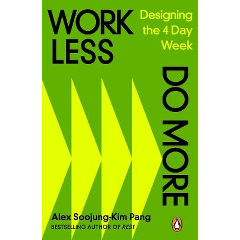 Work Less, Do More