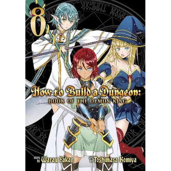 How to Build a Dungeon: Book of the Demon King Vol. 8 image 0