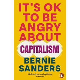 It's OK To Be Angry About Capitalism