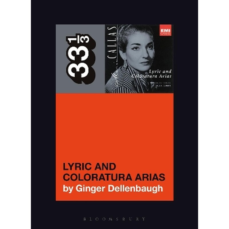 Maria Callass Lyric and Coloratura Arias