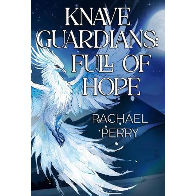 Knave Guardians: Full of Hope