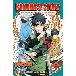 Naruto: Konoha's Story—The Steam Ninja Scrolls: The Manga, Vol. 2