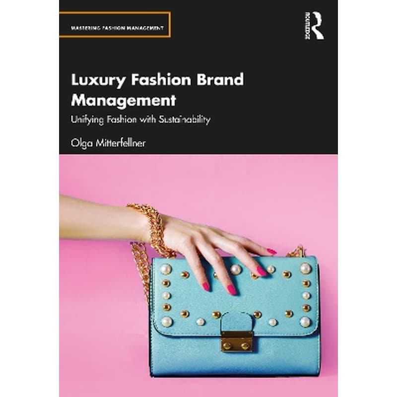 Luxury Fashion Brand Management