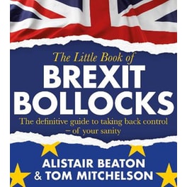 The Little Book of Brexit Bollocks