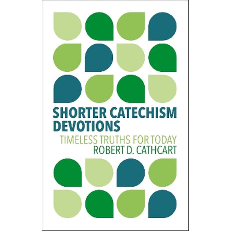 Shorter Catechism Devotions