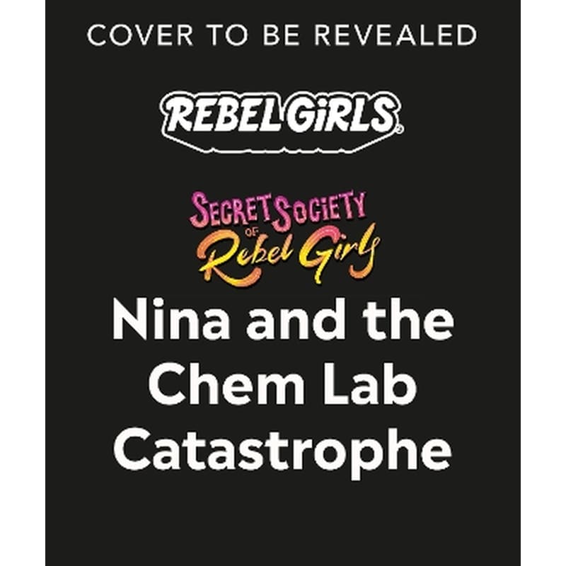 Nina and the Chem Lab Catastrophe