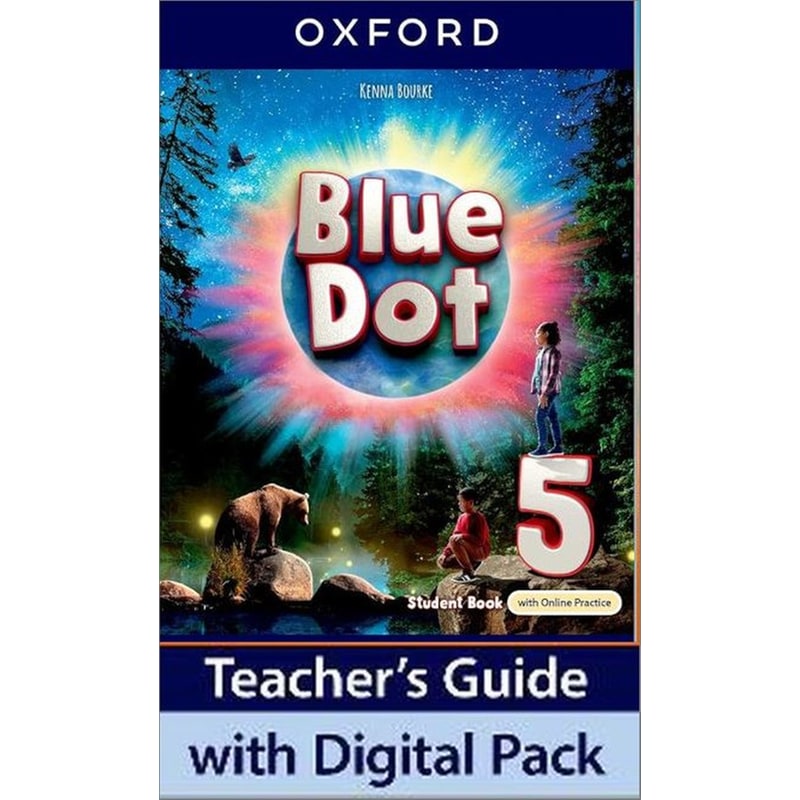 Blue Dot 5: Teachers Guide with Digital Pack