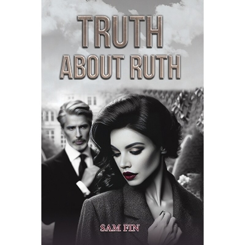 Truth About Ruth