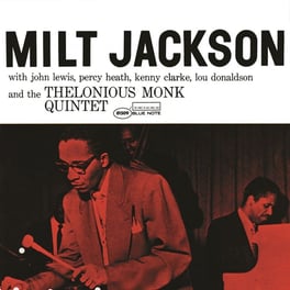 Milt Jackson With John Lewis, Percy Heath, Kenny Clarke, Lou Donaldson And The Thelonious Monk Quintet (UHQ-CD Bl)