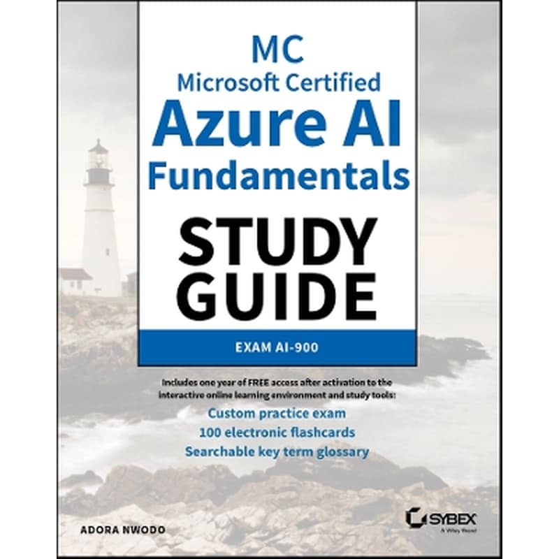 MC Microsoft Certified Azure AI Fundamentals Study Guide