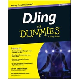 Djing For Dummies - 3rd Edition