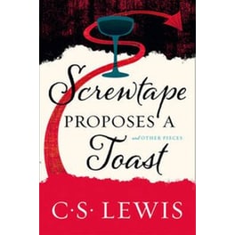 Screwtape Proposes a Toast