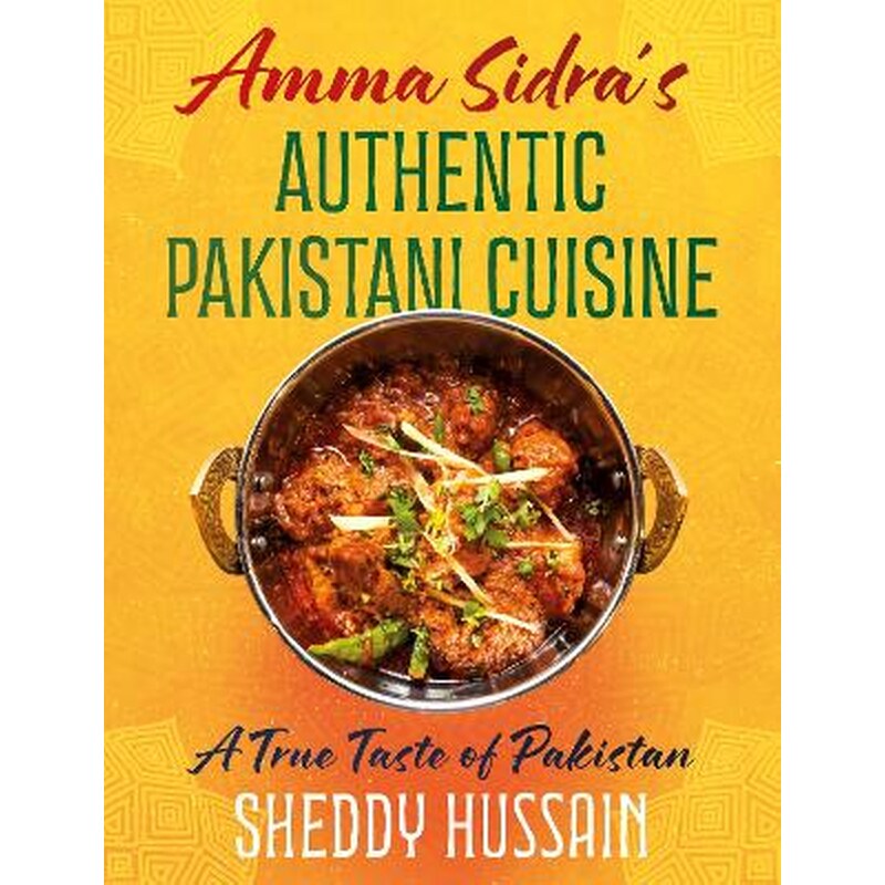 Amma Sidra’s Authentic Pakistani Cuisine