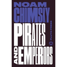 Pirates and Emperors, Old and New
