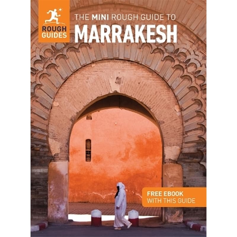 The Mini Rough Guide to Marrakesh: Travel Guide with eBook