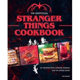 The Unofficial Stranger Things Cookbook