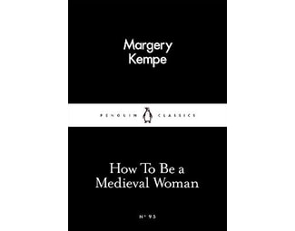 How To Be a Medieval Woman image 0