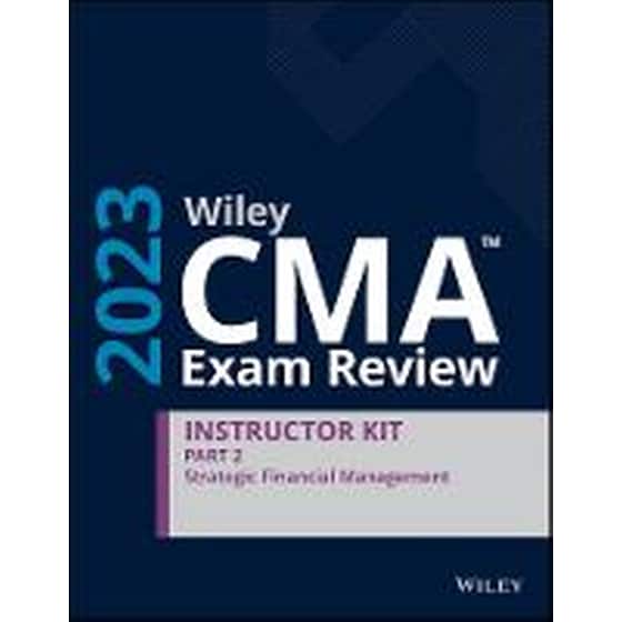 Wiley CMA Exam Review 2023 Part 2 Instructor Kit - Strategic Financial Management image 0