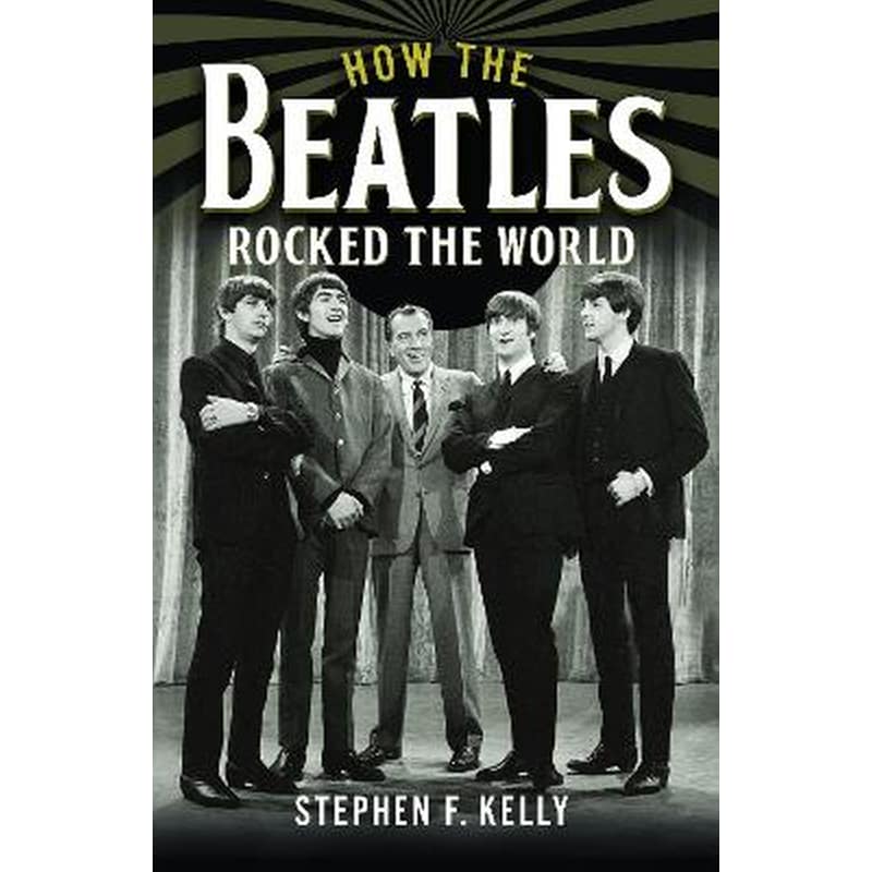 How The Beatles Rocked The World