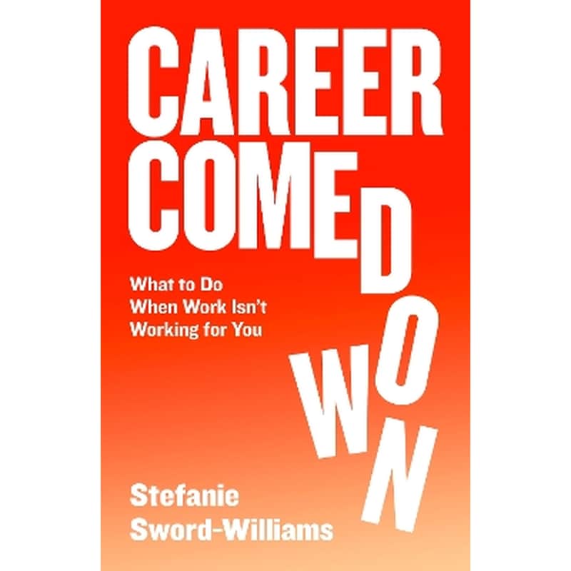 Career Comedown