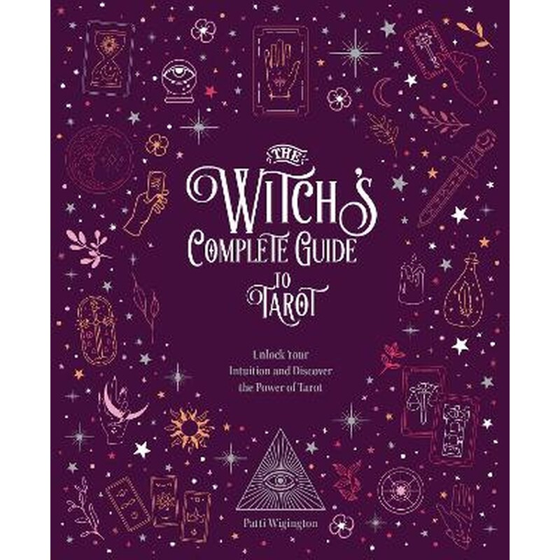 The Witchs Complete Guide to Tarot