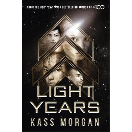 Light Years- the thrilling new novel from the author of The 100 series image 0