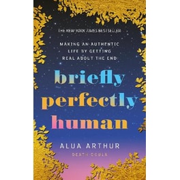 Briefly Perfectly Human