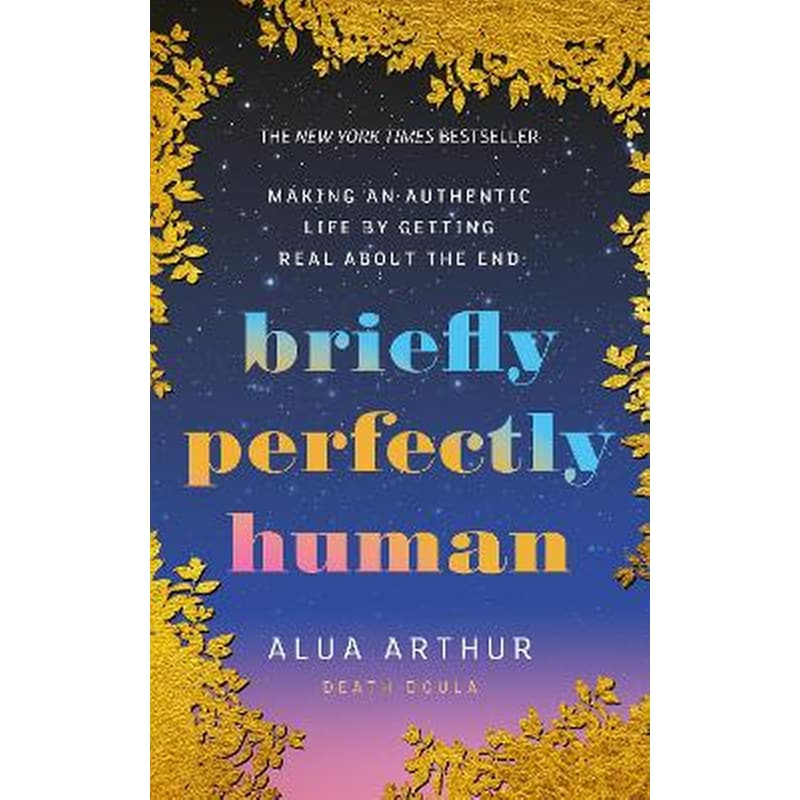 Briefly Perfectly Human